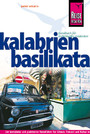 Reise Know-How Kalabrien, Basilikata - Reiseführer für individuelles Entdecken