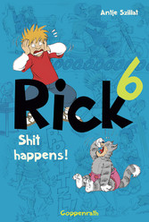 Rick 6 - Shit happens!